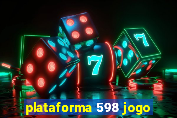 plataforma 598 jogo